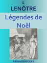 L?gendes de No?l contes historiques