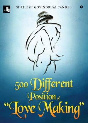 500 Different Position of “Love Making”
