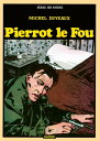 Pierrot le fou Patrimoine Gl?nat 70