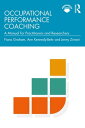 Occupational Performance Coaching A Manual for Practitioners and Researchers