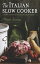 The Italian Slow Cooker 125 Easy Recipes for the Electric Slow CookerŻҽҡ[ Michele Scicolone ]