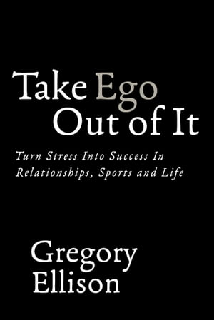Take Ego Out of It Turn Stress Into Success In R