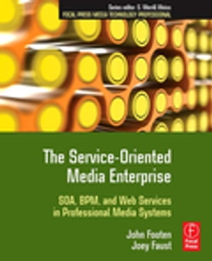 The Service-Oriented Media Enterprise