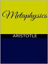 The Metaphysics【電子書籍】 Aristotle