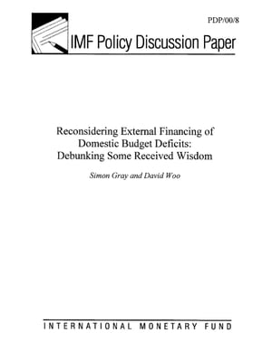 Reconsidering External Financing of Domestic Budget Deficits: Debunking Some Received Wisdom