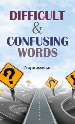 Difficult & Confusing Words