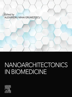 Nanoarchitectonics in Biomedicine