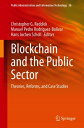 Blockchain and the Public Sector Theories, Reforms, and Case Studies【電子書籍】