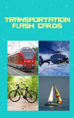 Trasportation Flash Card Learn English Vocabulary: English Flashcards - Vehicles【電子書籍】 Flash Cards