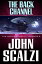 The Human Division #6: The Back ChannelŻҽҡ[ John Scalzi ]