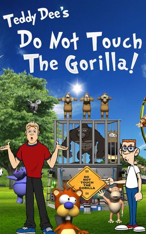 Do Not Touch The Gorilla!