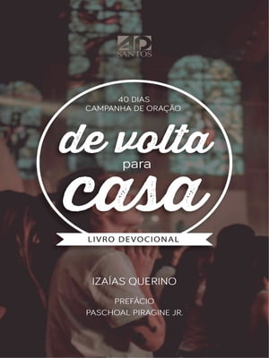De Volta pra Casa - 40 dias de Ora??oŻҽҡ[ Editora Jesus ]
