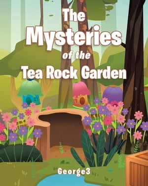 The Mysteries of the Tea Rock Garden