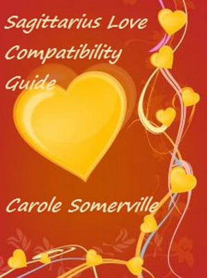 ŷKoboŻҽҥȥ㤨Sagittarius Love Compatibility GuideŻҽҡ[ Carole Somerville ]פβǤʤ140ߤˤʤޤ
