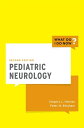 Pediatric Neurology【電子書籍】 Gregory L. Holmes, MD