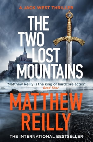 The Two Lost Mountains From the creator of No.1 Netflix thriller INTERCEPTORŻҽҡ[ Matthew Reilly ]