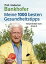 Meine 1000 besten Gesundheitstipps. Hausmittel von A bis Z Die alternative Hausapotheke zur Vorbeugung, Heilung und PflegeŻҽҡ[ Prof. Hademar Bankhofer ]