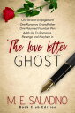 The Love Letter Ghost Book Club Edition【電子書籍】 M.E. Saladino