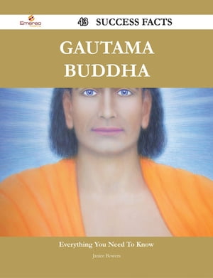 Gautama Buddha 43 Success Facts - Everything you need to know about Gautama Buddha