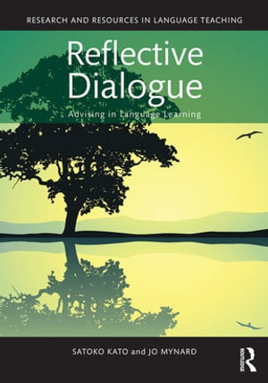 Reflective Dialogue Advising in Language Learning