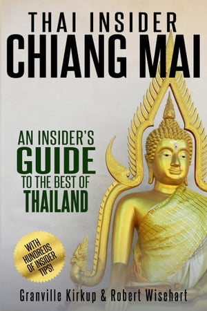 Thai Insider: Chiang Mai