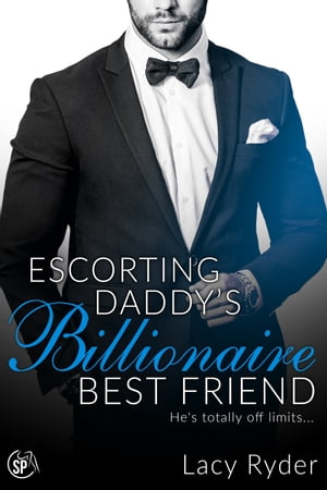 Escorting Daddy's Billionaire Best Friend