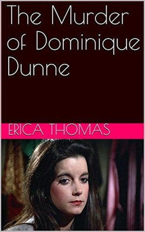 The Murder of Dominique Dunne