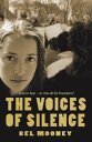 The Voices of Silence【電子書籍】 Bel Mooney