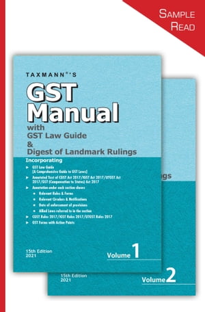 Taxmann's GST Manual with GST Law Guide & Digest of Landmark Rulings (Set of 2 Vols.)