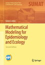 Mathematical Modeling for Epidemiology and Ecology【電子書籍】 Glenn Ledder