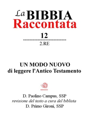 La Bibbia raccontata - 2Re