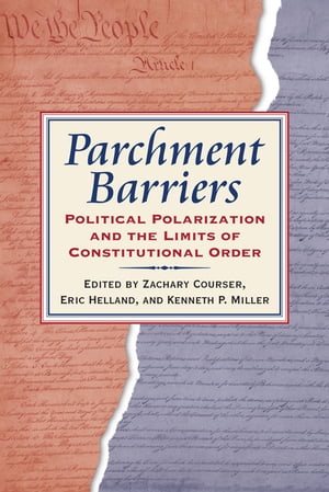 ŷKoboŻҽҥȥ㤨Parchment Barriers Political Polarization and the Limits of Constitutional OrderŻҽҡۡפβǤʤ3,906ߤˤʤޤ