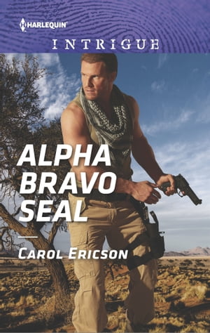 Alpha Bravo SEAL【電子書籍】[ Carol Ericson ]