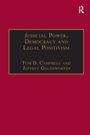 Judicial Power, Democracy and Legal Positivism