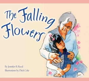 The Falling Flowers【電子書籍】 Jennifer Reed