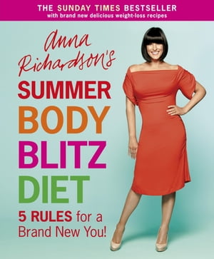 Anna Richardson's Summer Body Blitz Diet