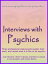 Interviews with Psychics