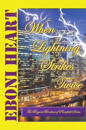 ŷKoboŻҽҥȥ㤨When Lightning Strikes Twice The Bryant Brothers of Plainfield SeriesŻҽҡ[ Eboni Heart ]פβǤʤ468ߤˤʤޤ
