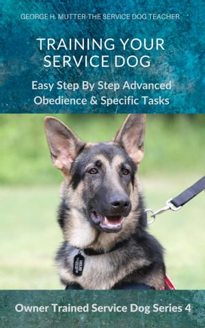 TRAINING YOUR SERVICE DOG