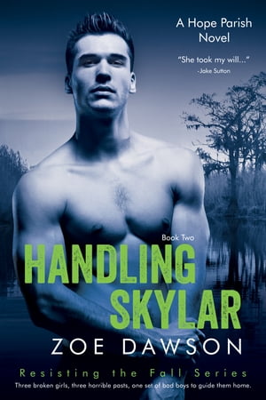 Handling Skylar