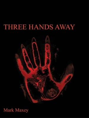Three Hands Away