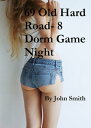 69 Old Hard Road 8- Dorm Game Night【電子書