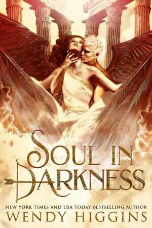 Soul in Darkness【電子書籍】[ Wendy Higgins ]