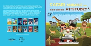 Safari Animals and their Winning Attitudes Teaching Muslim Kids About Positive Thinking, Optimism & Good Assumptions from the Teachings of the Holy Quran and Sunnah