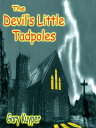 ŷKoboŻҽҥȥ㤨The Devil's Little TadpolesŻҽҡ[ Gary Kuyper ]פβǤʤ130ߤˤʤޤ