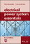 Electrical Power System Essentials