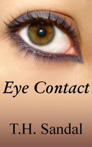 Eye Contact【電子書籍】[