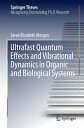 ŷKoboŻҽҥȥ㤨Ultrafast Quantum Effects and Vibrational Dynamics in Organic and Biological SystemsŻҽҡ[ Sarah Elizabeth Morgan ]פβǤʤ12,154ߤˤʤޤ