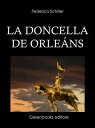 La doncella de Orle?ns【電子書籍】[ Federi