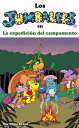 Los Jumbalees en La expedici?n del campamento Un